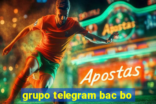 grupo telegram bac bo